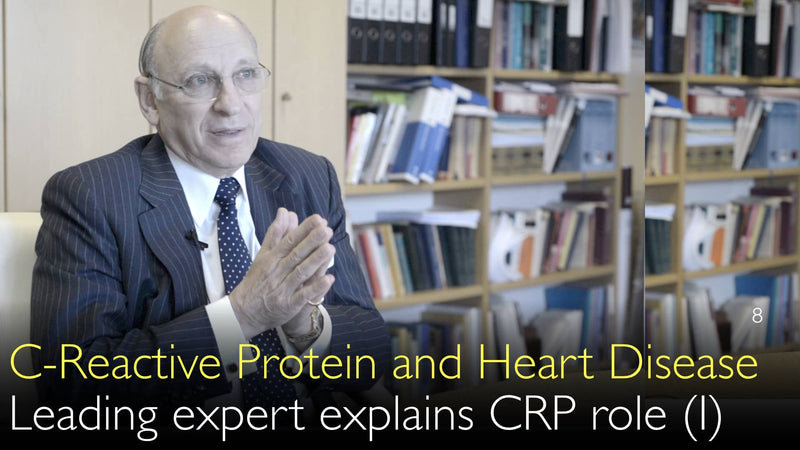 C-reaktives Protein und Herzerkrankungen. Führender Experte erklärt die Rolle des CRP. Teil 1 von 2. 8