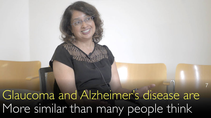 Glaukom und Alzheimer sind ähnlich. Beides sind neurodegenerative Erkrankungen. 6