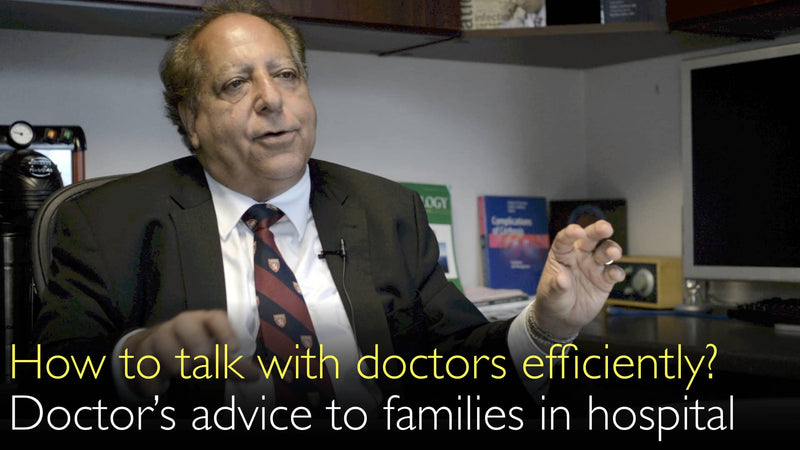 Wie kann man effizient mit Ärzten sprechen? Ärztliche Beratung für Familien von Patienten. 13